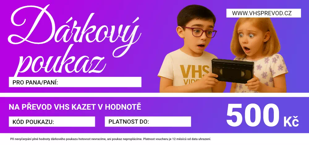 Dárkový poukaz na převod VHS